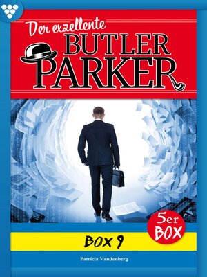 cover image of Der exzellente Butler Parker Box 9 – Kriminalroman